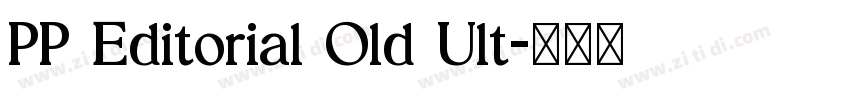 PP Editorial Old Ult字体转换